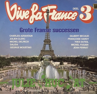 ĐĨA THAN VIVE LA FRANCE 3, GROTE FRANSE SUCCESSEN