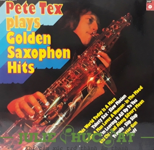 ĐĨA THAN PETE TEX PLAYS GOLDEN SAXOPHON HITS