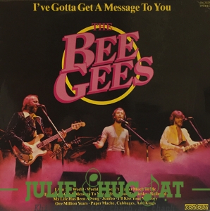 ĐĨA THAN BEE GEES, I'VE GOTTA GET A MESSAGE TO YOU